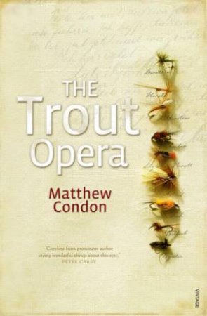 The Trout Opera by Matthew Condon