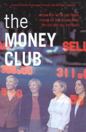 The Money Club by Chantiri Beck Hill