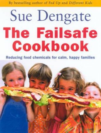 The Failsafe Cookbook by Sue Dengate