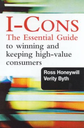 I-Cons: The Essential Guide by Ross Honeywill & Verity Byth