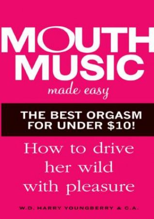 Mouth Music Made Easy by W D Harry Youngberry