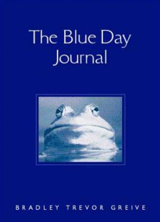 The Blue Day Journal by Bradley Trevor Greive