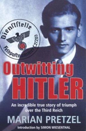 Outwitting Hitler by Pretzel Marian