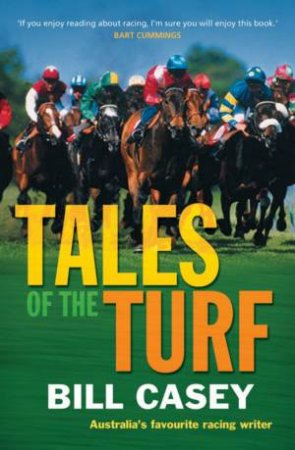 Tales Of The Turf by Bill Casey