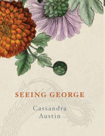 Seeing George by Cassandra Austin