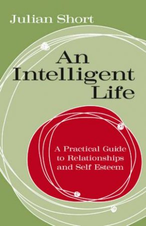 An Intelligent Life by Julian Short