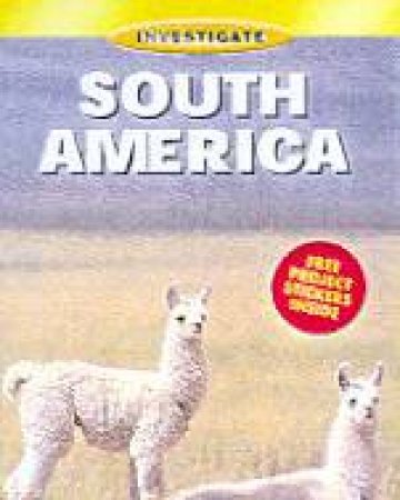 Investigate: South America by Various