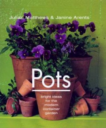 Pots by Julian Matthews & Janine Arents