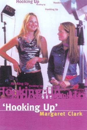 Hooking Up by Margaret Clark