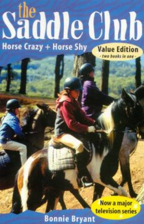 Horse Crazy & Horse Shy by Bonnie Bryant