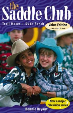 Trail Mates & Dude Ranch by Bonnie Bryant