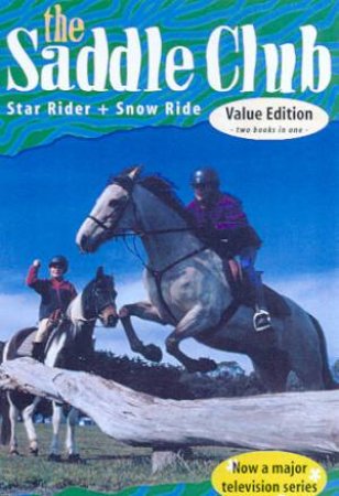 Star Rider & Snow Ride by Bonnie Bryant