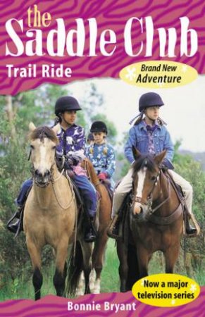 Trail Ride by Bonnie Bryant