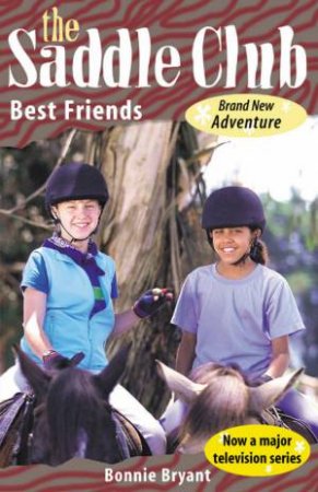 Best Friends by Bonnie Bryant