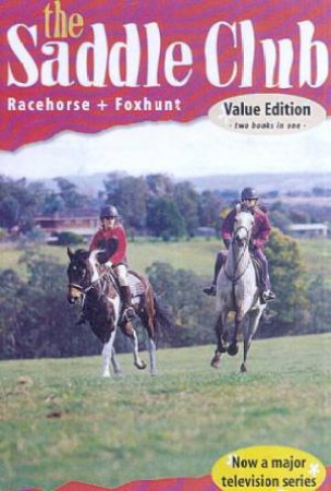 Racehorse & Foxhunt by Bonnie Bryant