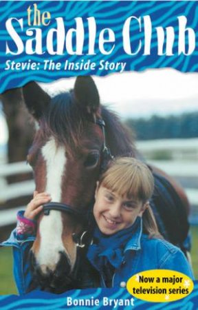 Stevie: The Inside Story by Bonnie Bryant