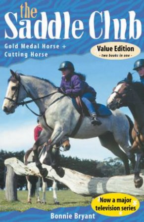 Gold Medal Horse & Cutting Horse by Bonnie Bryant