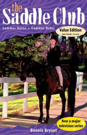 Summer Horse & Summer Ride by Bonnie Bryant