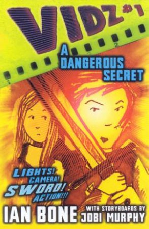 A Dangerous Secret by Ian Bone