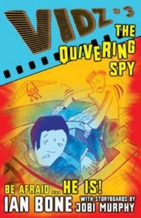 The Quivering Spy by Ian Bone