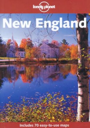 Lonely Planet: New England, 3rd Ed by Various