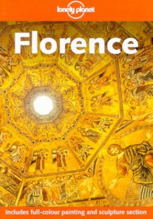 Lonely Planet: Florence, 2nd Ed by Damien Simonis