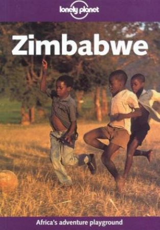 Lonely Planet: Zimbabwe, 4th Ed by Tione Chinula & Vincent Talbot