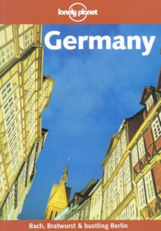 Lonely Planet: Germany, 3rd Ed by Various