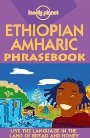 Lonely Planet Phrasebooks: Ethiopian Amharic, 2nd Ed by Varopis