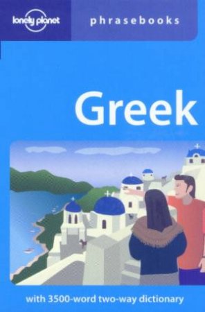 Lonely Planet Phrasebooks: Greek, 3rd Ed by Various