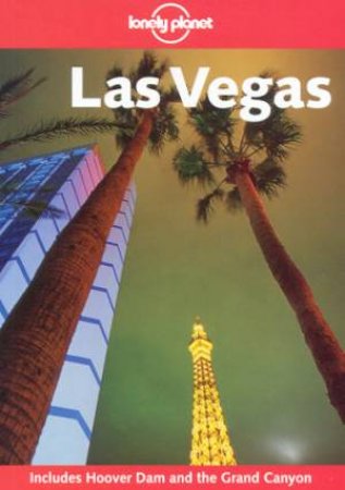 Lonely Planet: Las Vegas - 2 Ed by Scott Doggett