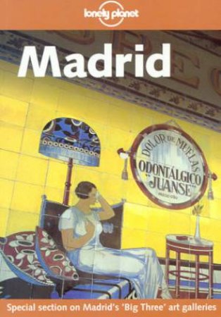 Lonely Planet: Madrid, 2nd ed by Damien Simonis