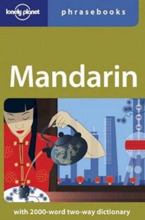 Lonely Planet Phrasebooks: Mandarin, 5th Ed by Various