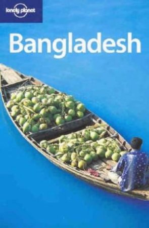 Lonely Planet: Bangladesh, 5th Ed by Various