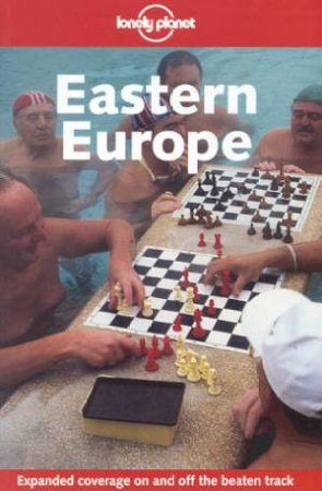 Lonely Planet: Eastern Europe, 7th Ed by Various