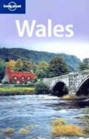 Lonely Planet: Wales - 2 Ed by Various