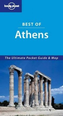 Lonely Planet: Best Of Athens, 2nd Ed by Victoria Kyriakopoulos