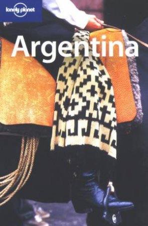 Lonely Planet: Argentina, Uruguay and Paraguay, 5th Ed by D Palmerlee & S Bao