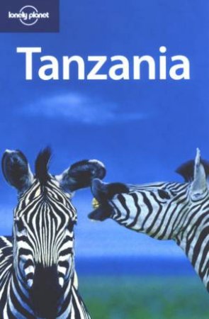 Lonely Planet: Tanzania - 3 Ed by Various