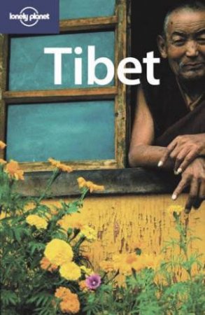 Lonely Planet: Tibet - 6 Ed by Various