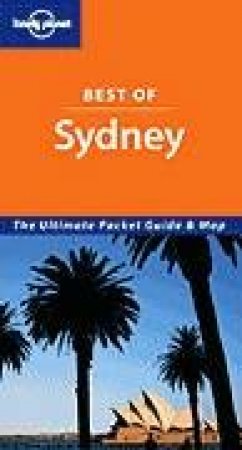 Lonely Planet: Best Of Sydney, 3rd Ed by Various