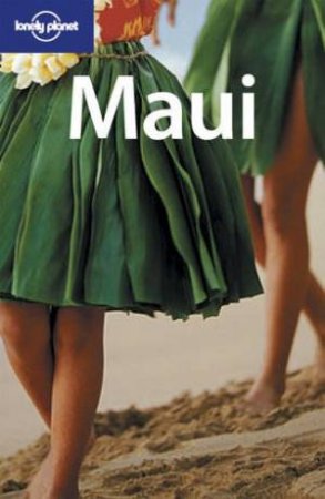 Lonely Planet: Maui - 2 Ed by K Kimball