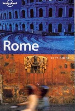 Lonely Planet: Rome - 4th Ed by Various