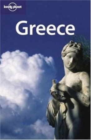 Lonely Planet: Greece, 7th Ed by Various