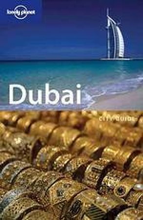 Lonely Planet: Dubai, 3rd Ed by Various