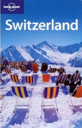 Lonely Planet: Switzerland - 5 ed by Various