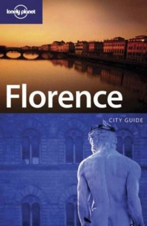 Lonely Planet: Florence, 4th Ed by Various