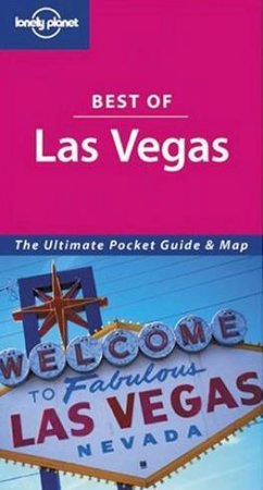 Lonely Planet: Best Of Las Vegas, 2nd Ed by A Nystrom