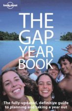 Lonely Planet The Gap Year Book  2 Ed