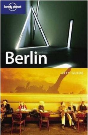 Lonely Planet: Berlin, 5th Ed by Various